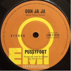 Pussyfoot Ooh Ja Ja USED VINYL 7INCH 45 RPM SINGLE STEREO