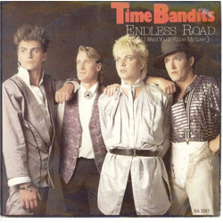 Time Bandits Endless Road VINYL 7" USED