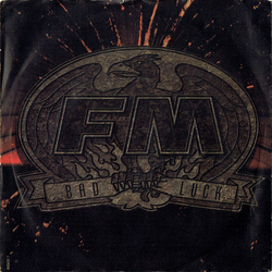 FM (6) Bad Luck Vinyl 7" USED