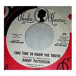 Bobby Patterson Take Time To Know The Truth / It Takes Two To Do Wrong USED VINYL 7INCH 45 RPM PROMO