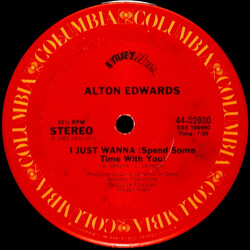 Alton Edwards I Just Wanna (Spend Some Time With You) USED VINYL 12INCH 33 S RPM