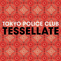 Tokyo Police Club Tessellate VINYL 7" USED