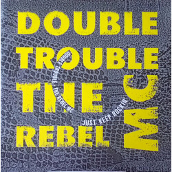 Double Trouble / Rebel MC Just Keep Rockin' USED VINYL 7INCH 45 RPM SINGLE
