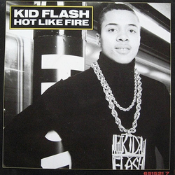 Kid Flash Hot Like Fire Vinyl 7" USED