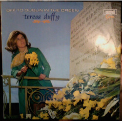 Teresa Duffy Off To Dublin In The Green Vinyl LP USED