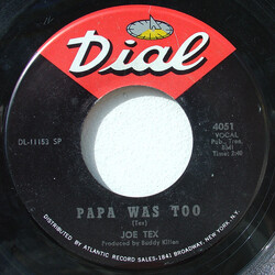 Joe Tex Papa Was Too VINYL 7" USED