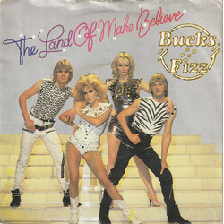 Bucks Fizz The Land Of Make Believe USED VINYL 7INCH 45 RPM SINGLE STEREO