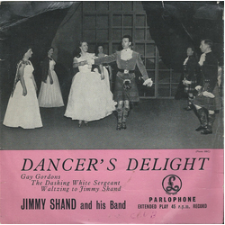Jimmy Shand And His Band Dancer's Delight Vinyl 7" USED