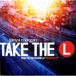 Tanya Morgan Take The L USED VINYL 12INCH SINGLE