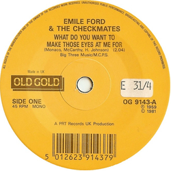 Emile Ford & The Checkmates What Do You Want To Make Those Eyes At Me For / Slow Boat To China Vinyl 7" USED