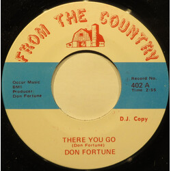 Don Fortune There You Go USED VINYL 7INCH 45 RPM PROMO