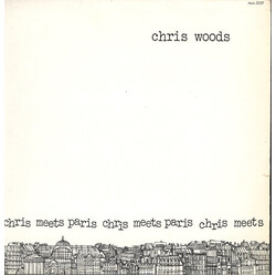 Chris Woods / Georges Arvanitas Trio Chris Meets Paris Vinyl LP USED