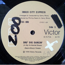 Inner City Express Shu' Dig Dancin' (In My Hi-Heeled Shoes) USED VINYL 12INCH 45 RPM