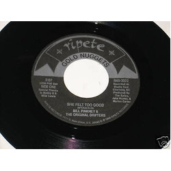 Bill Pinkney / The Original Drifters She Felt Too Good Vinyl 7" USED