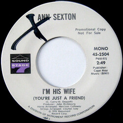 Ann Sexton I'm His Wife (You're Just A Friend) USED VINYL 7INCH 45 RPM PROMO