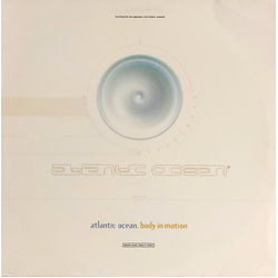 Atlantic Ocean Body In Motion Vinyl 12" USED