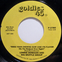 Lonnie Donegan's Skiffle Group / Mac And Katie Kissoon Does Your Chewing Gum Lose Its Flavor (On The Bedpost Over Night?) / Chirpy Chirpy Cheep Cheep 