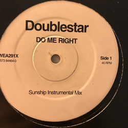 Doublestar Do Me Right (Sunship Remix) USED VINYL 12INCH 45 RPM SINGLE SIDED