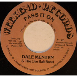 Dale Menten & The Live Bait Band Pass It On (Fishin' With My Dad) USED VINYL 7INCH 45 RPM