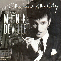 Mink DeVille In The Heart Of The City Vinyl 7" USED