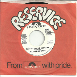 Elliott Murphy Last Of The Rock Stars USED VINYL 7INCH 45 RPM SINGLE PROMO REMASTERED STYRENE STEREO MONO