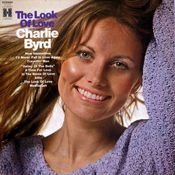 Charlie Byrd The Look Of Love Vinyl LP USED