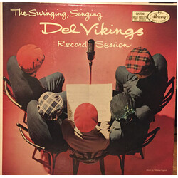 The Dell-Vikings The Swinging, Singing Del Vikings Record Session Vinyl LP USED