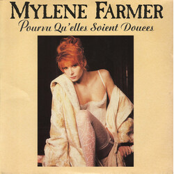 Mylène Farmer Pourvu Qu'elles Soient Douces USED VINYL 7INCH 45 RPM SINGLE STEREO