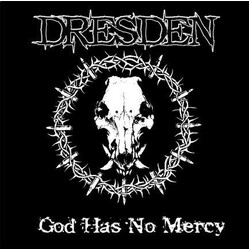 Dresden (6) God Has No Mercy USED VINYL 7INCH LIMITED EDITION NUMBERED