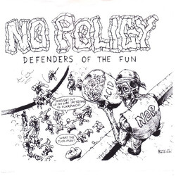 No Policy (2) / Zach The Cuntry Wonder Defenders Of The Fun / Untitled USED VINYL 7INCH 33 S RPM EP WHITE LABEL