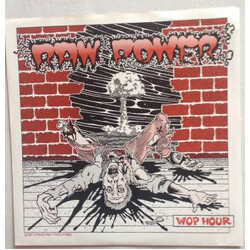 Raw Power (2) Wop Hour USED VINYL 7INCH 45 RPM EP REISSUE STEREO