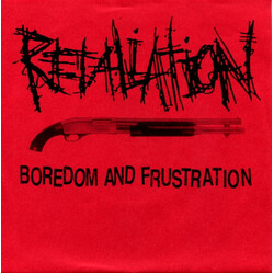 Retaliation Boredom And Frustration USED VINYL 7INCH 45 RPM LIMITED EDITION