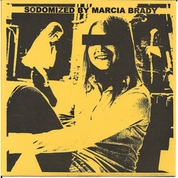 Sodomized By Marcia Brady 100% Hardcore! Not For Wimps! USED VINYL 7INCH 33 S RPM