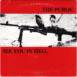 The Public (2) / See You In Hell The Public / See You In Hell USED VINYL 7INCH EP 33 S RPM