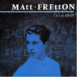 Matt Fretton It's So High VINYL 7" USED