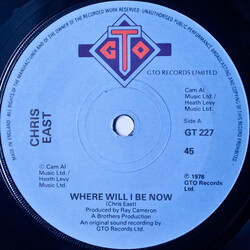 Chris East Where Will I Be Now USED VINYL 7INCH 45 RPM SINGLE