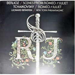 Leonard Bernstein / Hector Berlioz / Pyotr Ilyich Tchaikovsky Scenes From Romeo And Juliet / Romeo Nnd Juliet Vinyl LP USED