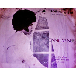 Ronnie McNeir For Your Love USED VINYL 7INCH 45 RPM