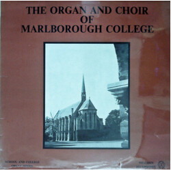 Christopher Rathbone / The Chapel Choir Of Marlborough College The Organ And Choir Of Marlborough College Vinyl LP USED