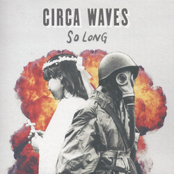 Circa Waves So Long Vinyl 7" USED