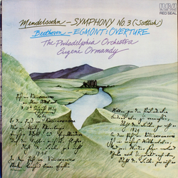 Felix Mendelssohn-Bartholdy / Ludwig van Beethoven / The Philadelphia Orchestra / Eugene Ormandy Symphony No. 3 In A Minor, Op 56 ("Scottish") / Egmon