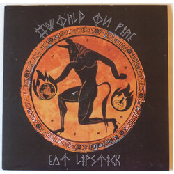 Eat Lipstick #World on Fire Multi Vinyl 7"/File USED