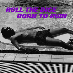 Roll The Dice Born To Ruin Vinyl LP USED