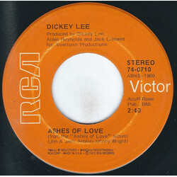 Dickey Lee Ashes Of Love USED VINYL 7INCH 45 RPM SINGLE