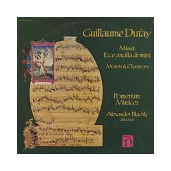 Guillaume Dufay / Pomerium / Alexander Blachly Missa Ecce Ancilla Domini / Motets & Chansons Vinyl LP USED