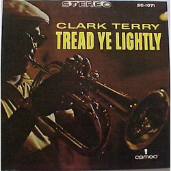 Clark Terry Tread Ye Lightly Vinyl LP USED