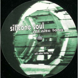 Silicone Soul All Nite Long Vinyl 12" USED