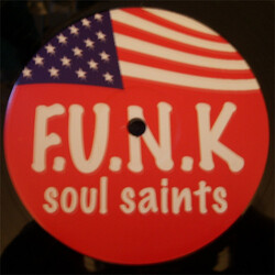 Soul Saints F.U.N.K. USED VINYL 12INCH 45 RPM