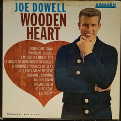 Joe Dowell Wooden Heart Vinyl LP USED