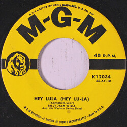 Billy Jack Wills And His Western Swing Band Hey Lula (Hey Lu-La) / Four Beers And Forty Tears USED VINYL 7INCH 45 RPM SINGLE MONO